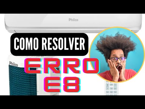 erro e8 ar condicionado split philco inverter como resolver