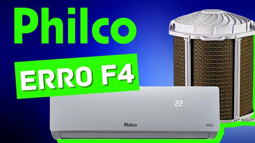 erro f4 ar condicionado philco pac