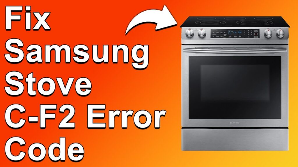 como corrigir codigo erro c f2 fogao samsung